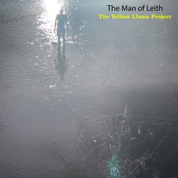 The Man of Leith - The Yellow Llama Project